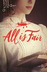 Blog Tour: All is Fair by Dee Garretson