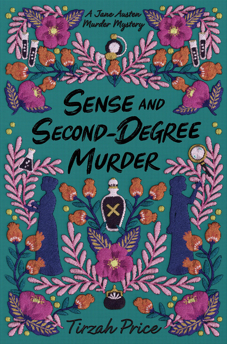 Blog Tour: Sense and Second-Degree Murder by Tirzah Price (Interview!)