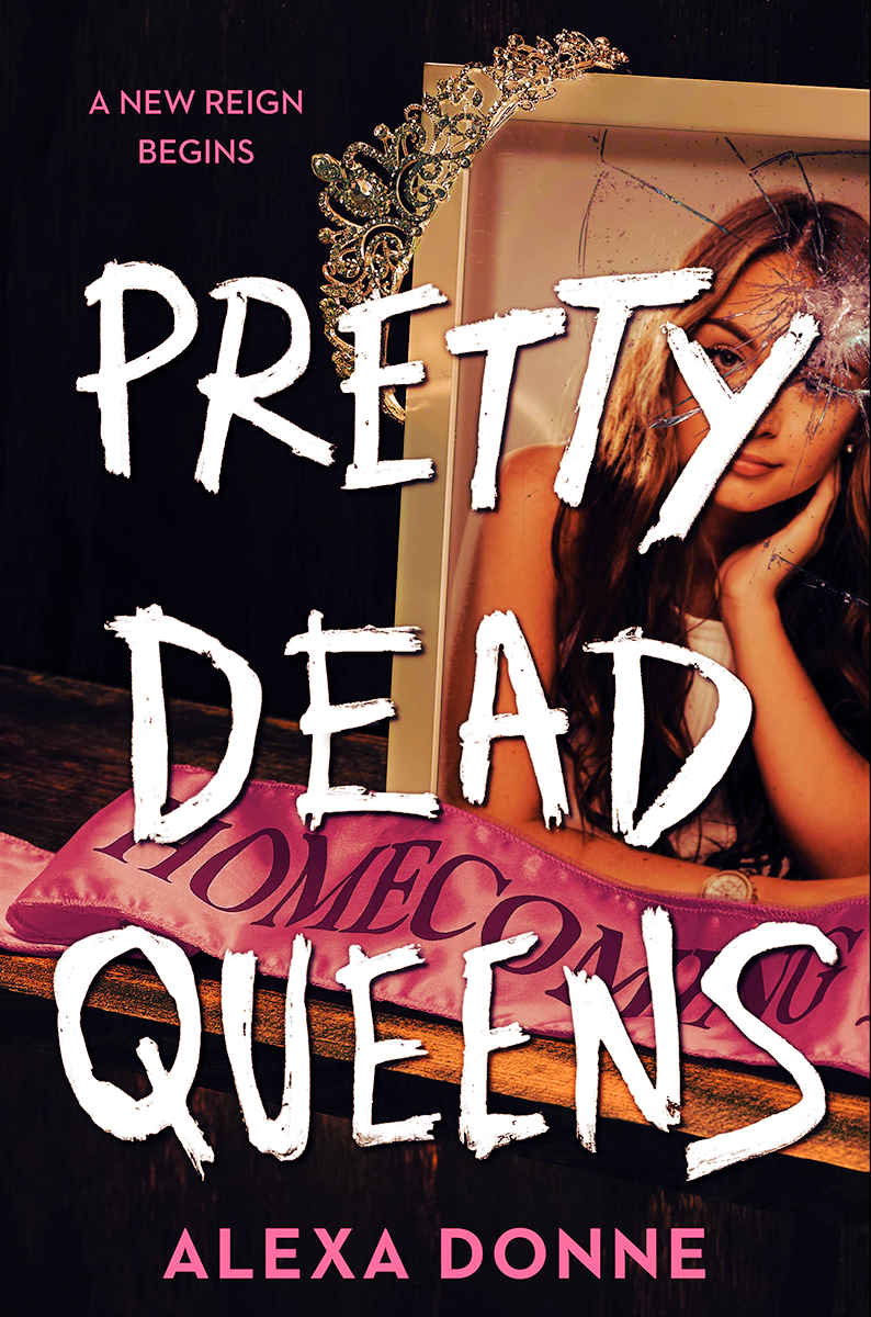 Blog Tour: Pretty Dead Queens by Alexa Donne (Interview!)